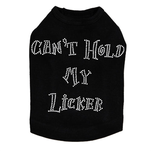 Can't Hold My Licker Rhinestone Tank- Many Colors - Posh Puppy Boutique