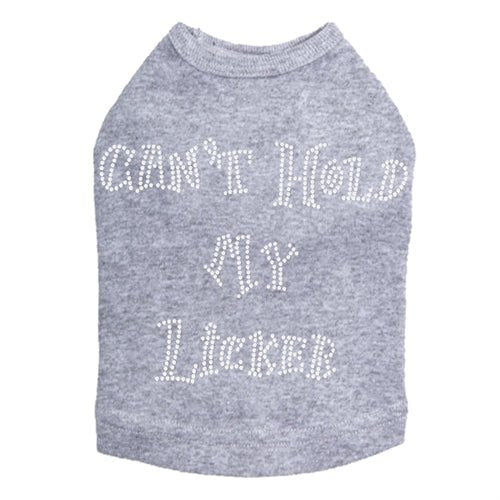 Can't Hold My Licker Rhinestone Tank- Many Colors - Posh Puppy Boutique
