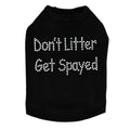 Don't Litter Get Spayed Rhinestones Tank - Many Colors - Posh Puppy Boutique