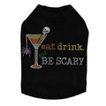 Eat, Drink & be Scary - Many Colors - Posh Puppy Boutique