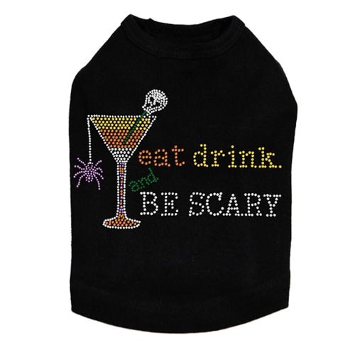 Eat, Drink & be Scary - Many Colors - Posh Puppy Boutique