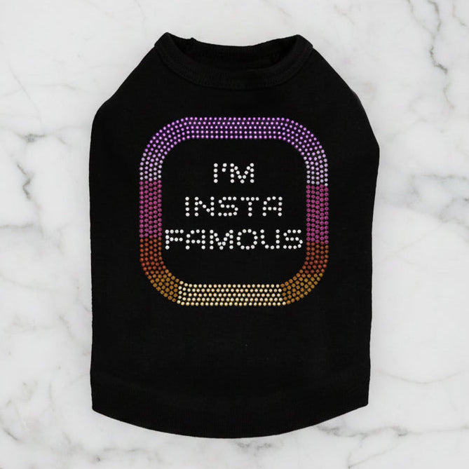 I'm Insta Famous Dog Tank - Many Colors - Posh Puppy Boutique