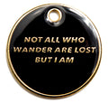 Not All Who Wander Pet ID Tag - Posh Puppy Boutique